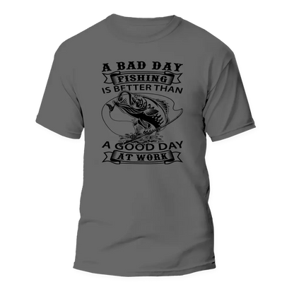 A Bad Day Fishing T-Shirt