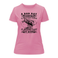 A Bad Day Fishing Women Slim Fit T-Shirt
