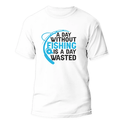 A Day Without Fishing Man T-Shirt