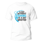 A Day Without Fishing Man T-Shirt
