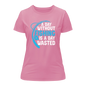 A Day Without Fishing T-Shirt for Women
