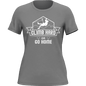 Climb Hard Or Go Home T-Shirt for Women