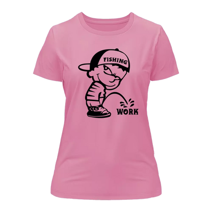 Fishing And Work T-Shirt for Women