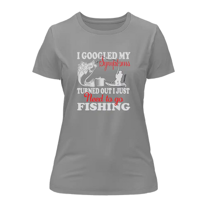 Fishing Symptoms T-Shirt for Women