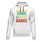 Gotta Love A Good Pole Dance Unisex Hoodie