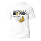 Happiness Is A Big Fish Man T-Shirt