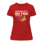 Happiness Is A Big Fish T-Shirt for Women
