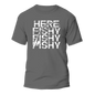 Here Fishy Fishy Man T-Shirt