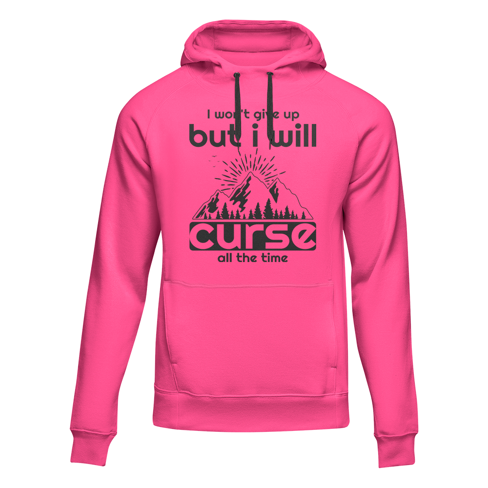 Hiking I Won't Give Up But I Will Curse Adult Fleece Hoodie