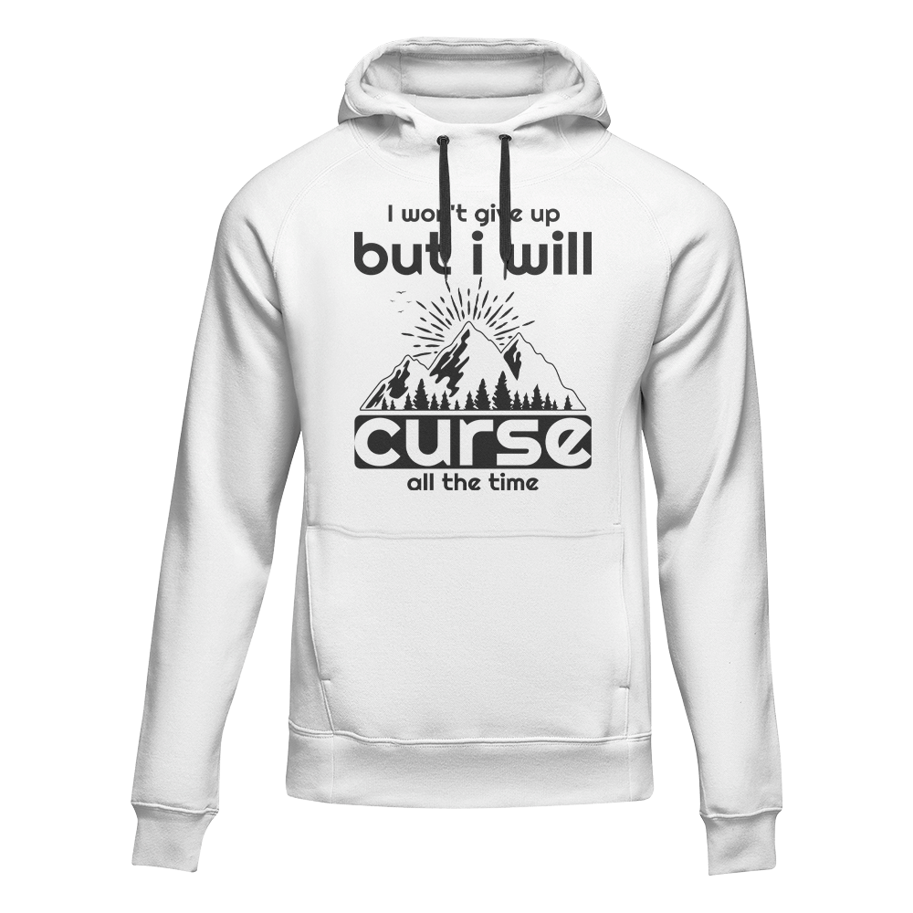 Hiking I Won't Give Up But I Will Curse Adult Fleece Hoodie