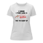 I Fish Like A Girl T-Shirt for Women