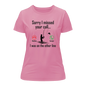 I Was On Another Line v2 T-Shirt for Women