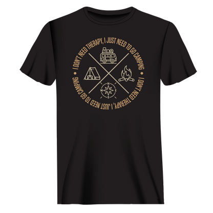 I Don't Need Therapy T-Shirt for Men