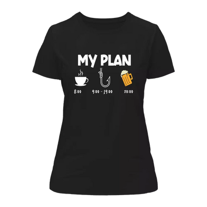 My Fishing Plan T-Shirt for Women