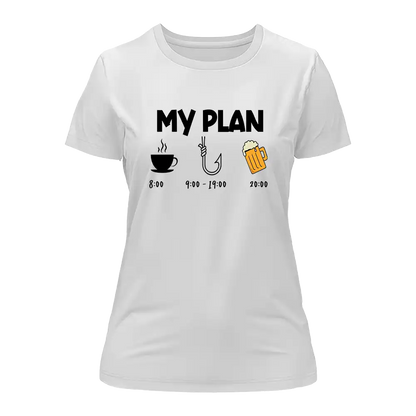 My Fishing Plan T-Shirt for Women
