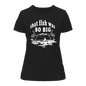 That Fish Was So Big T-Shirt for Women