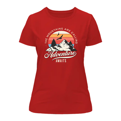 The Mountains Are Calling T-Shirt for Women