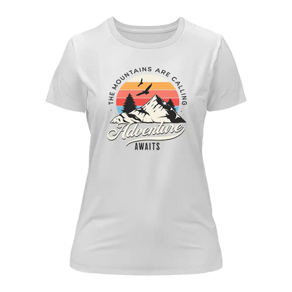 The Mountains Are Calling T-Shirt for Women