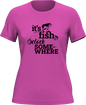 Its Fishing O'clock T-Shirt for Women