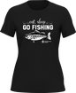 Eat Sleep Go Fishing T-Shirt for Women