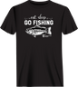 Eat Sleep Go Fishing Man T-Shirt