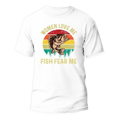 Women Love Me Fish Hate Me Man T-Shirt