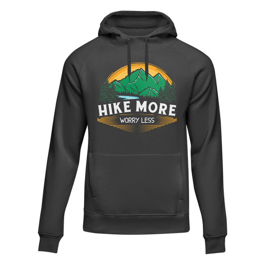 Hike More Worry Less Adult Fleece Hoodie